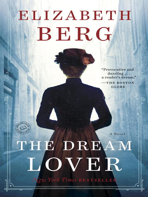 Title details for The Dream Lover by Elizabeth Berg - Available